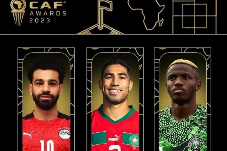 CAF yatangaje abakinnyi batatu bazakurwamo umwiza muri Afurika 2023