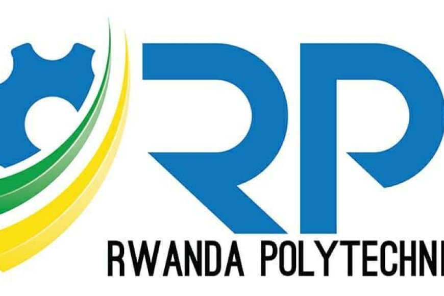 Call for applications for public, private, and foreign applicants wishing to study at Rwanda Polytechnic, Academic Year 2025-2026