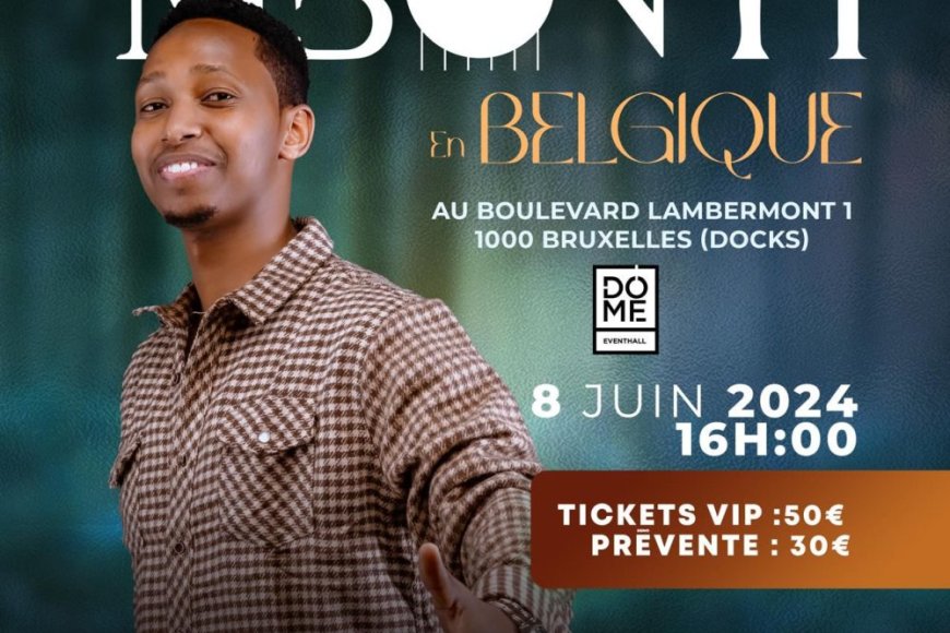 Igitaramo cya Israel Mbonyi mu Bubiligi cyimuriwe aho cyari kubera menya Impamvu yabiteye