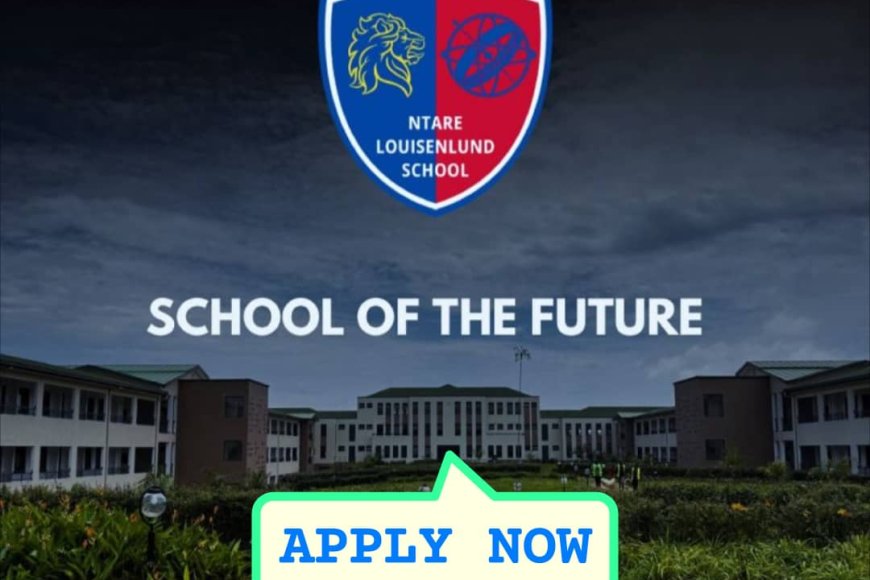 Itangazo ryo kwiyandikisha ku bifuza kwiga mu Ishuri rya  Ntare Louisenlund School kuri buruse ya Minisiteri y’Uburezi