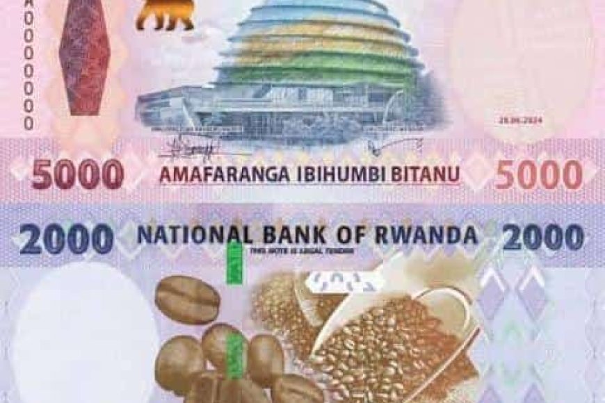 Dore ibyo wamenya ku inoti nshya ya FRW 5000 n'iya FRW 2000