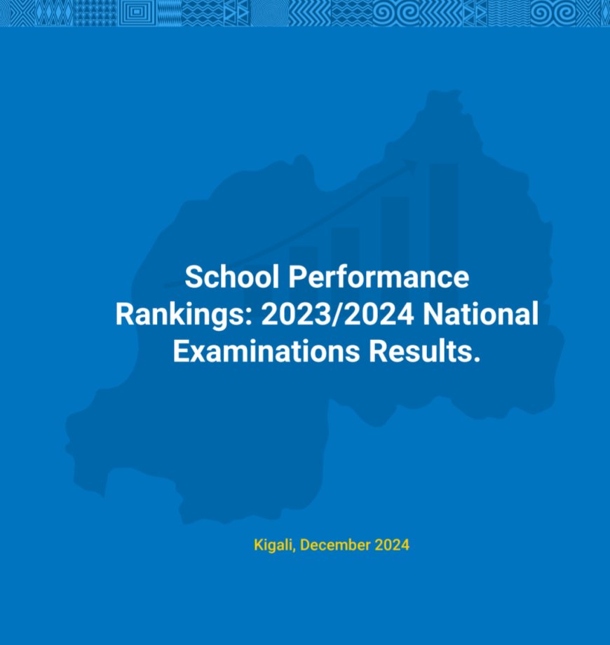 Dore uko amashuri yatsindishije mu bizamini bya 2023-2024
