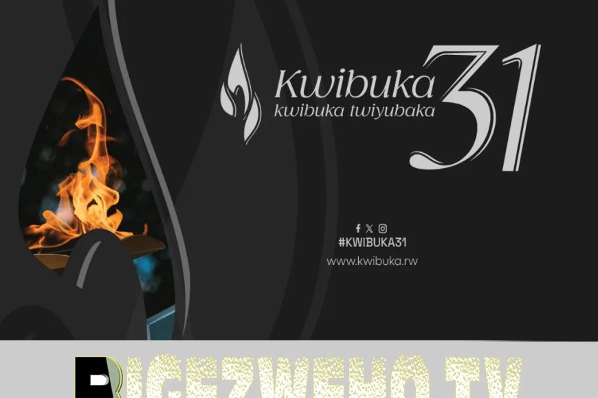 #Kwibuka31: Dore indirimbo zifashishwa mu kwibuka inzirakarengane zazize Jenoside yakorewe Abatutsi 1994