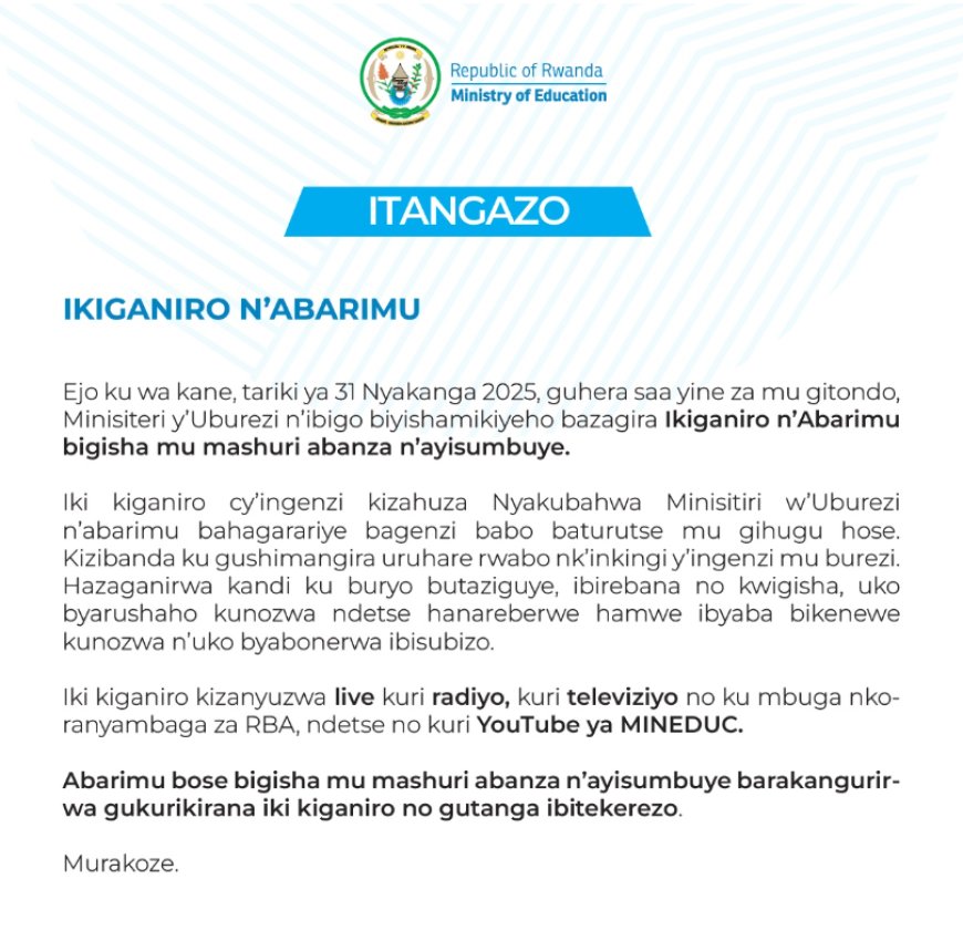 Itangazo ryihutirwa rireba abantu bose bafite aho bahurira n, uburezi