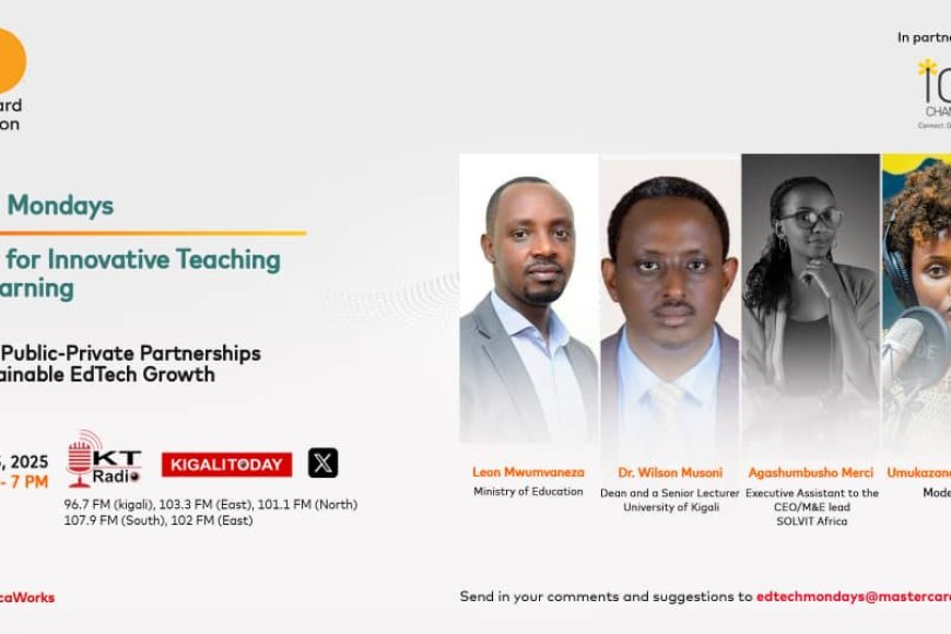 EdTechMondays yibanze ku bufatanye bwa Leta n’Abikorera mu guteza imbere ikoranabuhanga mu burezi