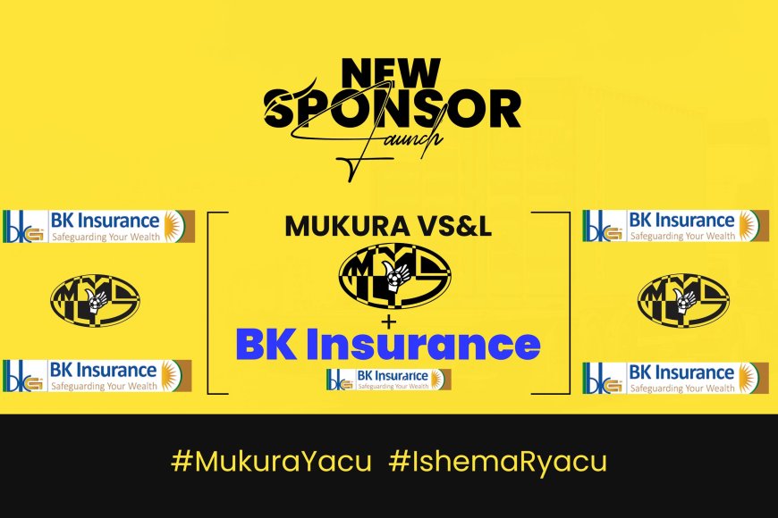 Umuyoboro mushya: BK Insurance yifatanyije na Mukura VS”