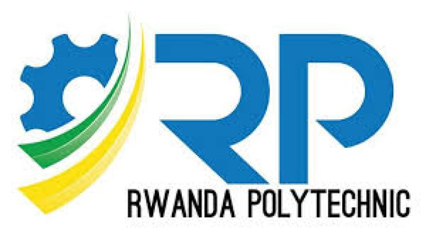 RP: Dore amahirwe yashiriweho Abanyeshuri basoje S6 muri 2025  yo gusaba kwiga muri Kaminuza y’imyuga n'ubumenyingiro(Rwanda Polytechnic) 2025/2026