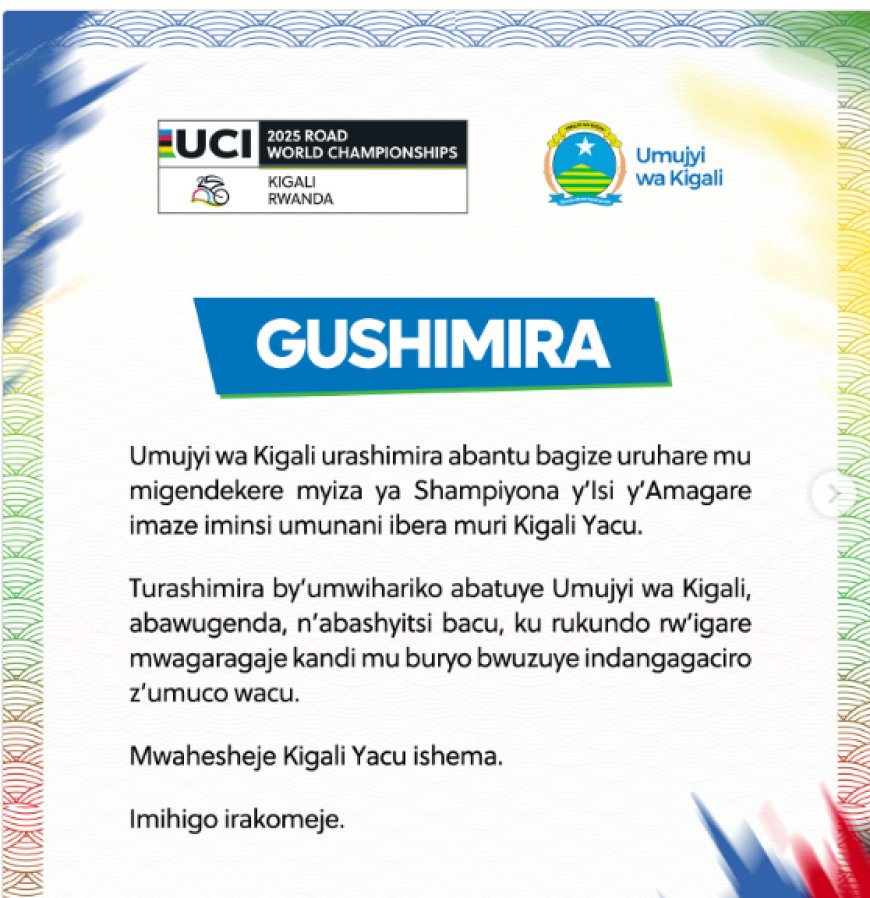 Umujyi wa Kigali washimiye abagize uruhare mu migendekere myiza ya shampiyona y’Isi y’amagare