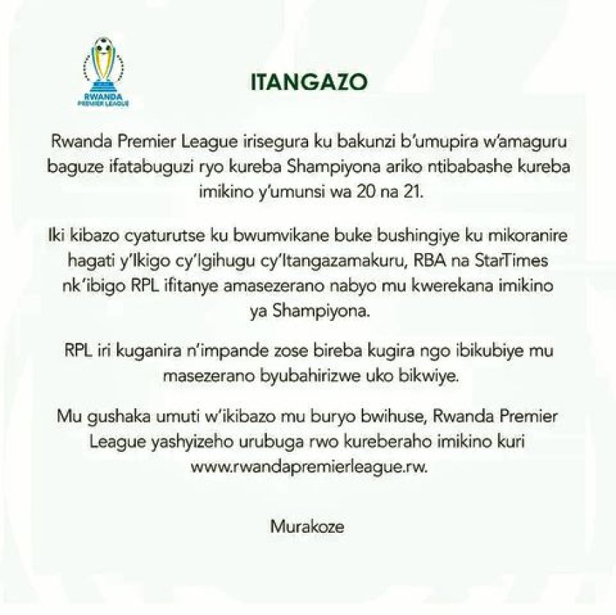 Itangazo ryihutirwa ku baguze ifatabuguzi ryo kureba imikino ya Shampiyona y'umupira w'amaguru mu Rwanda
