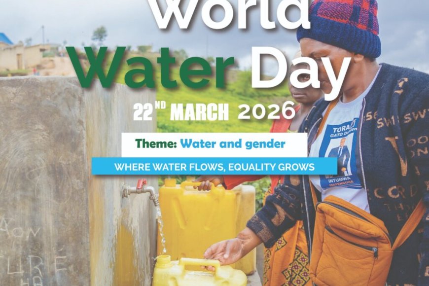 Rwamagana–Karenge: Kwizihiza Umunsi Mpuzamahanga w’Amazi byibanze ku kunoza uburyo bwo kubona amazi meza n’isuku